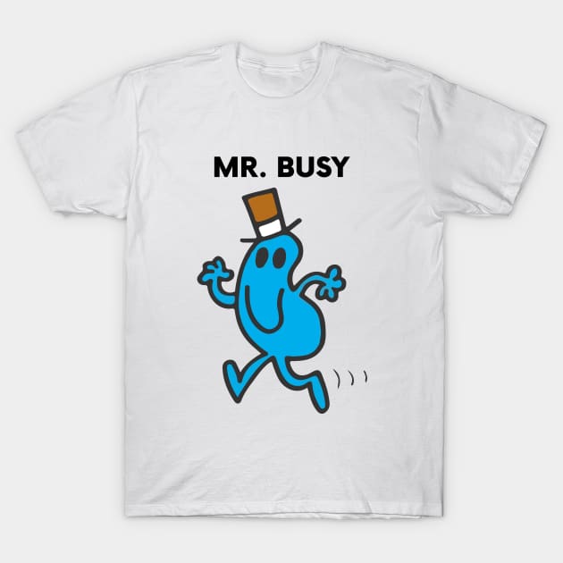 MR. BUSY T-Shirt by reedae